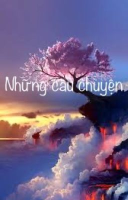 Những câu chuyện