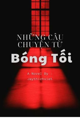 Những câu chuyện từ bóng tối