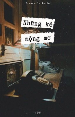 Những kẻ mộng mơ