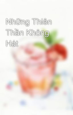 Những Thiên Thần Không Hát