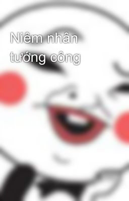 Niêm nhân tướng công