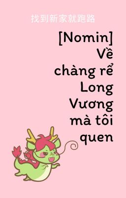 [NOMIN | Edit] [OneShot] Về chàng rể Long Vương mà tôi quen