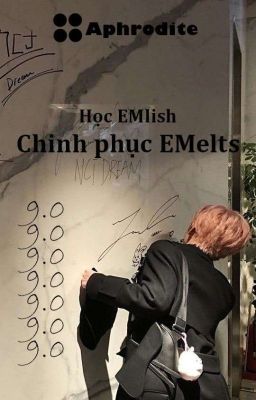 NOMIN | texfic | Học EMlish - Chinh phục EMelts 9.0