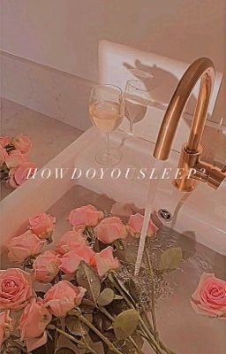 [NOMIN/Text] How do you sleep?