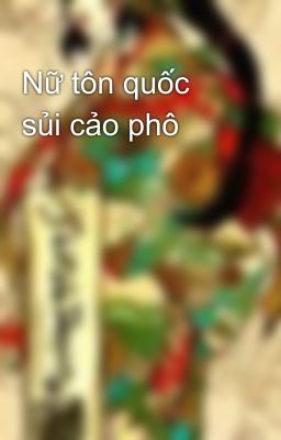 Nữ tôn quốc sủi cảo phô