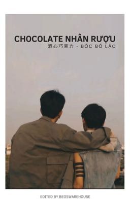 [OffGun|Transfic] [ABO] Chocolate Nhân Rượu [END]