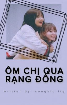 ôm chị qua rạng đông | sakujin