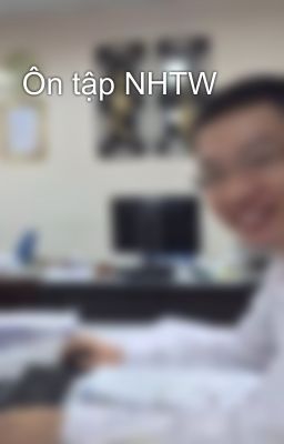 Ôn tập NHTW