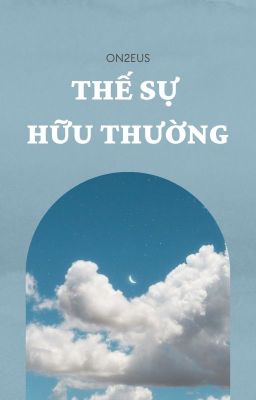 On2eus | Thế sự hữu thường