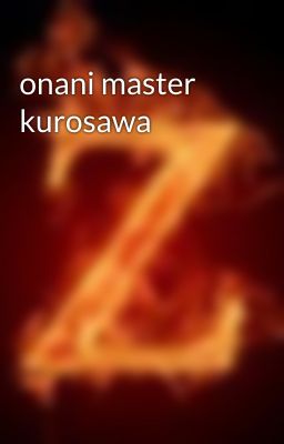 onani master kurosawa