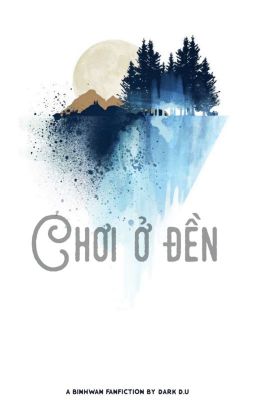 [ONE SHOT] CHƠI Ở ĐỀN