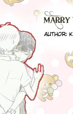 [ONE SHOT] [THIÊN HOÀNH] MARRY YOU