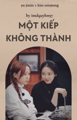 [oneshort/JiminJeong]Một kiếp không thành