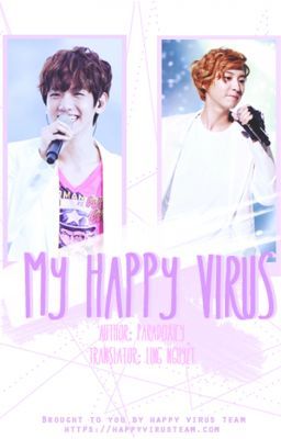 [OneShot| ChanBaek] My Happy Virus