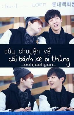 [ Oneshot - HopeGa ] Câu chuyện về cái bánh xe bị thủng