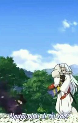 (Oneshot InuYasha) Lệ Máu 