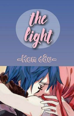 [Oneshot] Jerza: The light