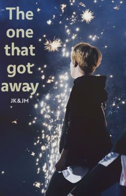 [Oneshot] [Jikook] The one that got away