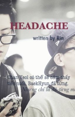 [Oneshot][K][ChanBaek] Headache