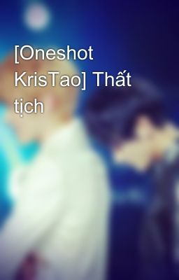 [Oneshot KrisTao] Thất tịch