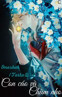 [Oneshot/TartaLi] Con cáo và Chùm nho