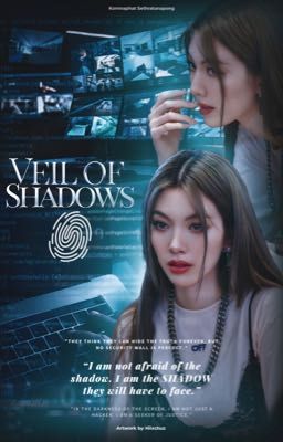 [ONESHOT] VEIL OF SHADOW - ORM KORNNAPHAT 