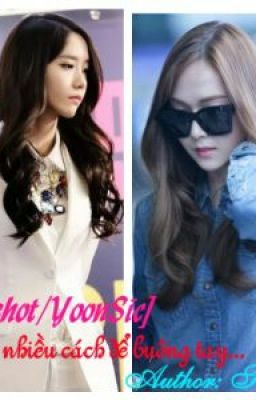 [Oneshot/YoonSic] Có Nhiều Cách Để Buông Tay...