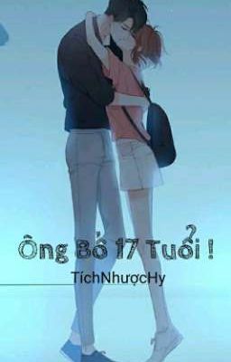 ÔNG BỐ 17 TUỔI !