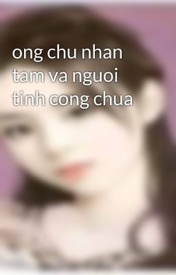 ong chu nhan tam va nguoi tinh cong chua