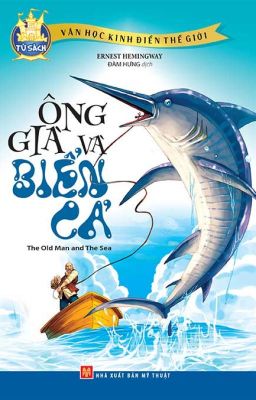 Ông già và biển cả