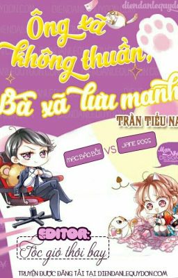 Ông xã không thuần bà xã lưu manh