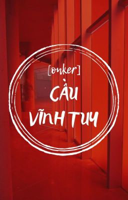 [Onker] Cầu Vĩnh Tuy