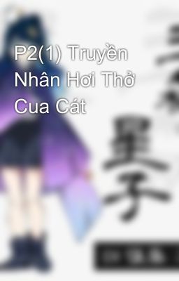 P2(1) Truyền Nhân Hơi Thở Cua Cát