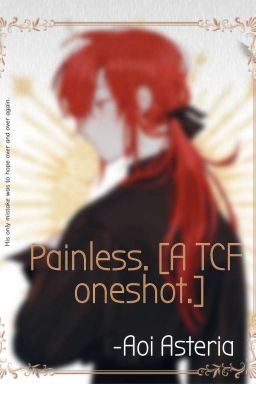 Painless [A TCF Oneshot.]