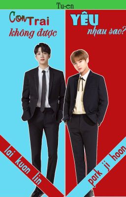 [PanWink] Con trai không được yêu nhau sao