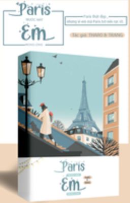 Paris Trước Mặt, Em Trong Lòng