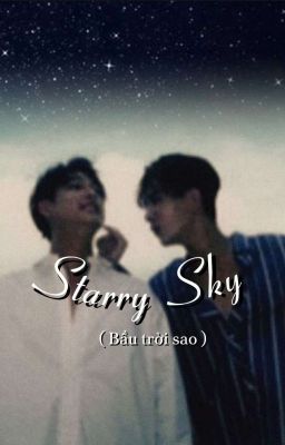 [PerthChimon] Starry Sky (Bầu Trời Sao)