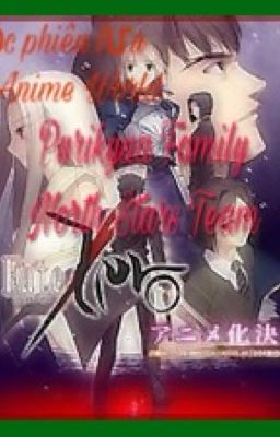 {PF + NS} Cuộc phiêu lưu trong thế giới Anime