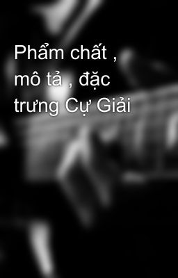 Phẩm chất , mô tả , đặc trưng Cự Giải