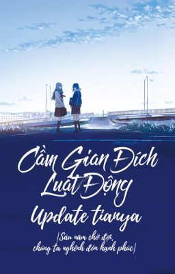 [Phần 3] Update tianya Cầm Gian Đích Luật Động [琴间的律动]