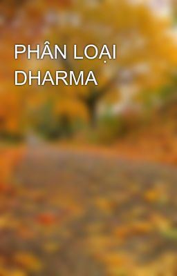 PHÂN LOẠI DHARMA