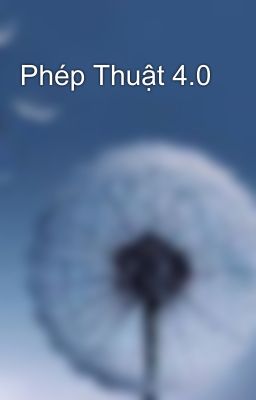 Phép Thuật 4.0