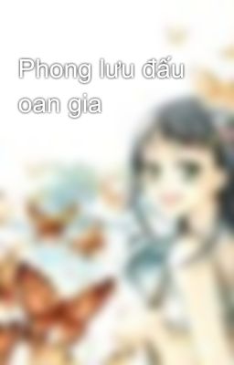 Phong lưu đấu oan gia