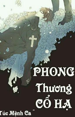 PHONG Thương CỔ HẠ 