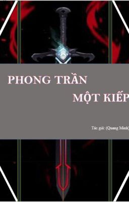 PHONG TRẦN 1 KIẾP