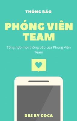 [ PHÓNG VIÊN TEAM ]   THÔNG BÁO