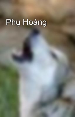 Phụ Hoàng