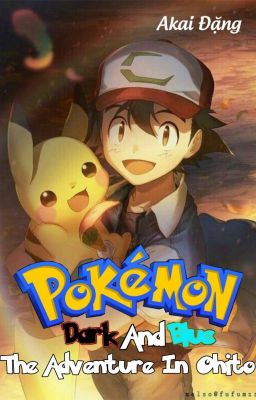 Pokemon Dark And Blue - Vùng Đất Ohito