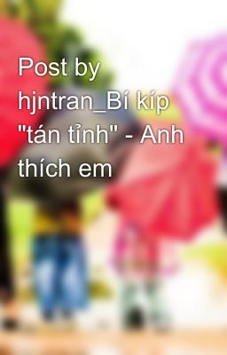 Post by hjntran_Bí kíp 