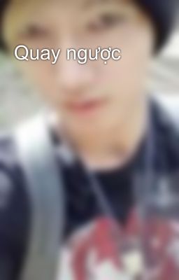 Quay ngược